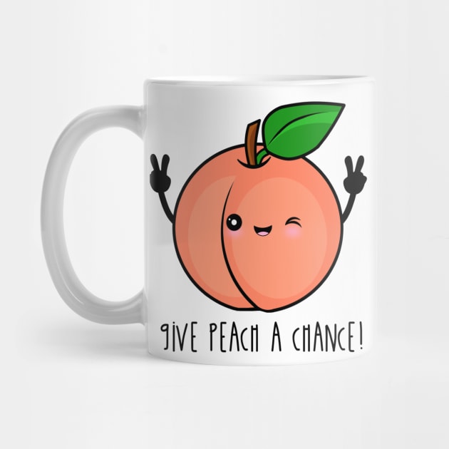 Give Peach (peace) A Chance! by TTLOVE